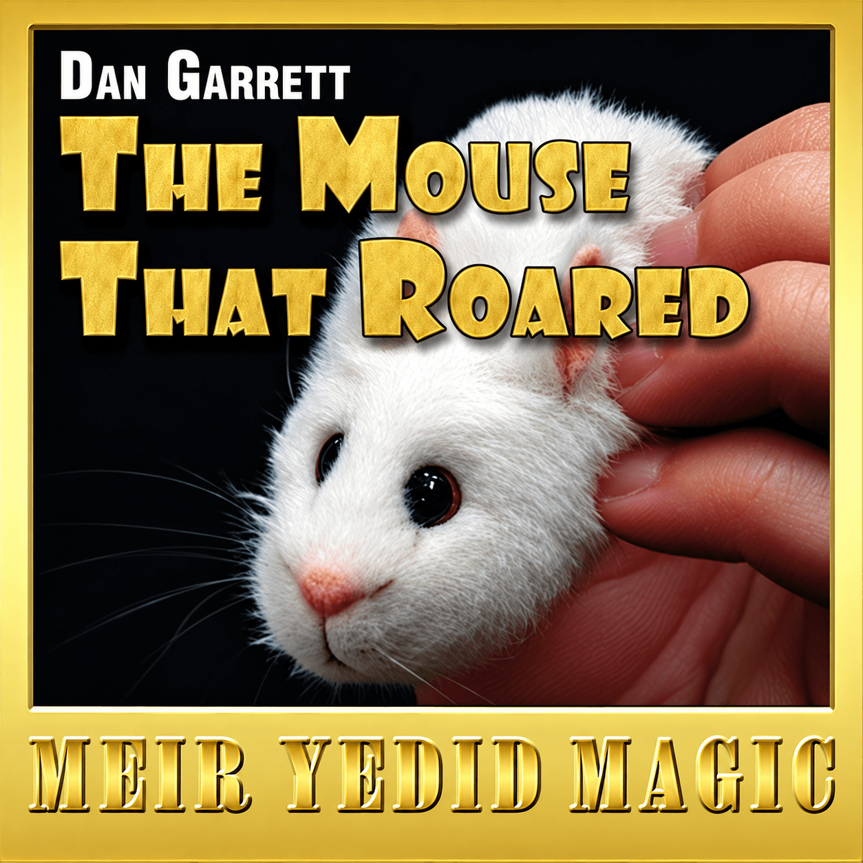 The Mouse That Roared by Dan Garrett